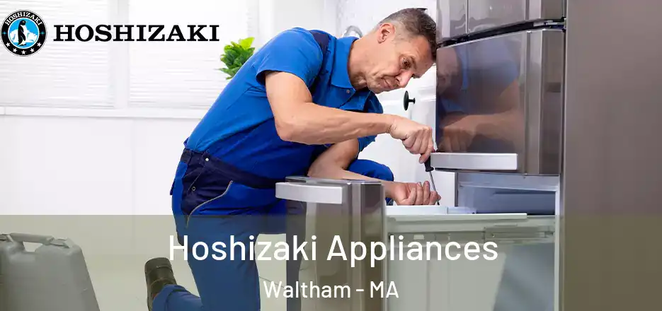  Hoshizaki Appliances Waltham - MA