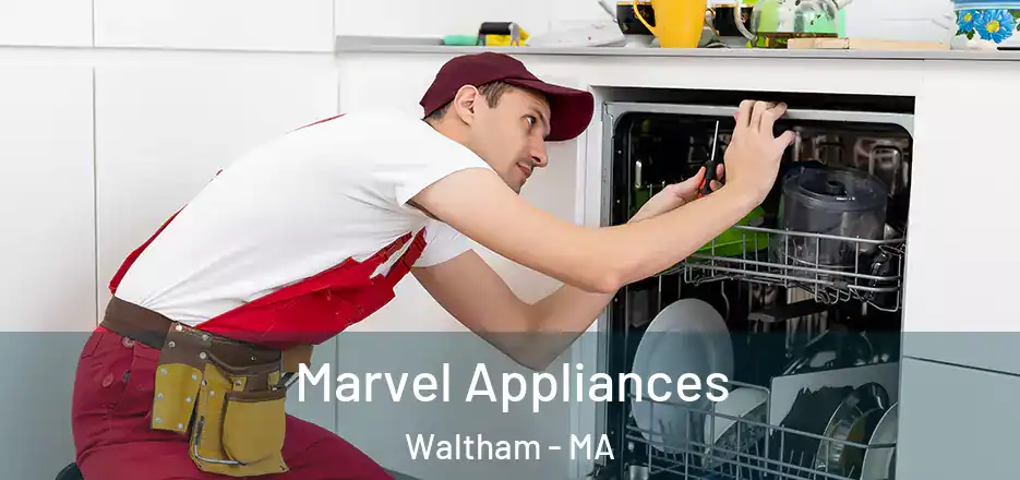  Marvel Appliances Waltham - MA